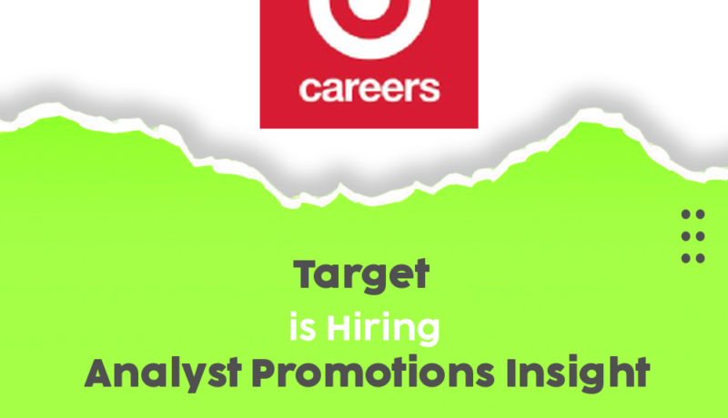 Join Target as an Analyst Promotions Insight: Your Path to a Rewarding Career!