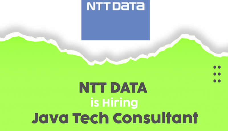 Exciting Opportunity: Join NTT DATA as a Java Tech Consultant in 2025!