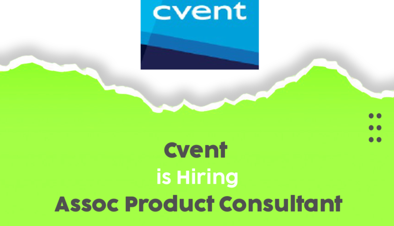 Cvent Recruitment Program 2025 | Hiring Assoc Product Consultant – Apply Now!