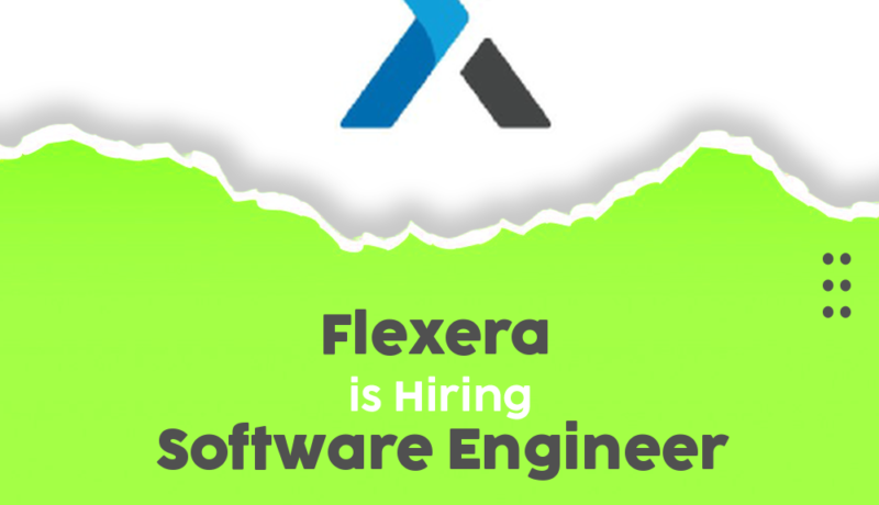 Flexera Software Engineer Job Alerts | Bangalore