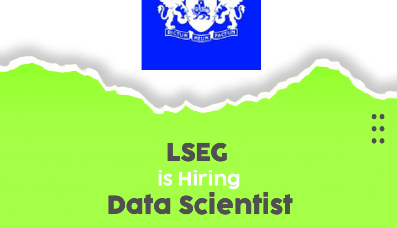 Exciting Data Scientist Opportunities at LSEG in Bangalore for 2025