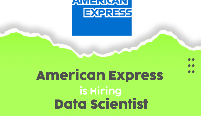 Exciting Data Science Analyst Position at American Express – Hybrid Work Environment