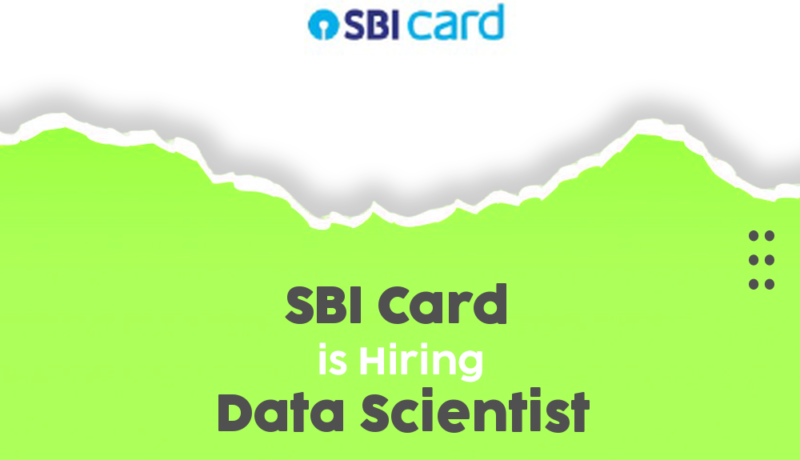 Exciting Data Scientist Opportunities at SBI Card – Secure Your Future Today!