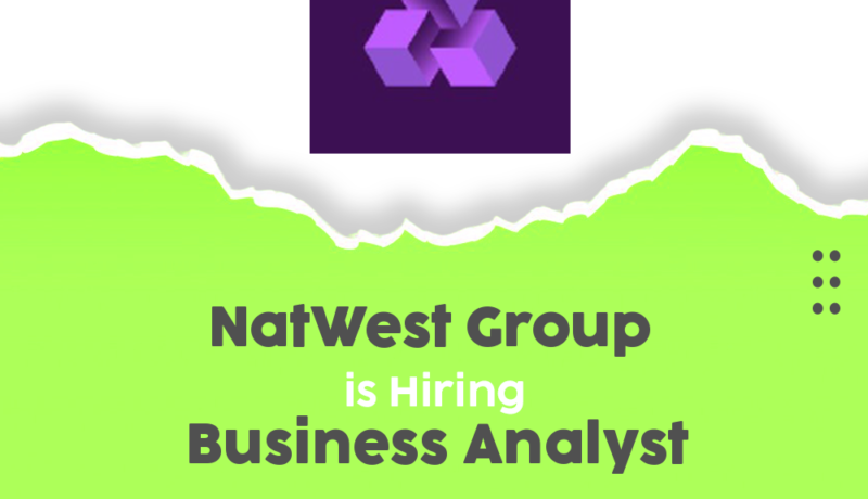 Exciting Business Analyst Career Opportunities at NatWest Group – Join Us Today!