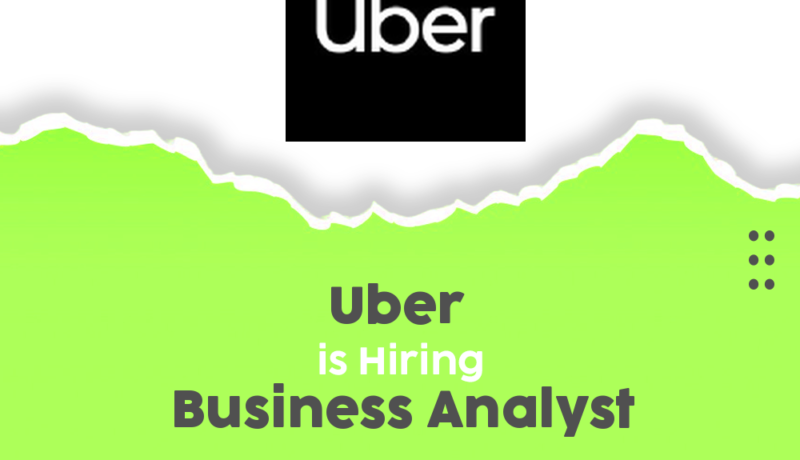 Exciting Uber Business Analyst Job Openings for 2025 – Join Our Team!