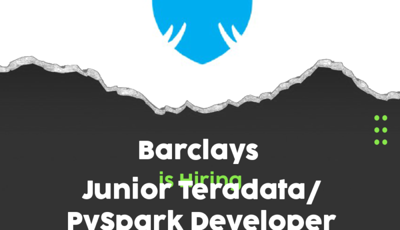 Exciting Career Opportunity: Join Barclays as a Junior Teradata/PySpark Developer!