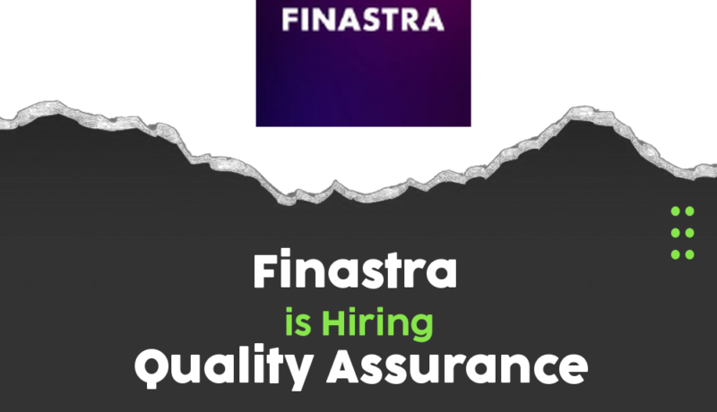 Exciting Opportunity: Quality Assurance Engineer at Finastra for 2025